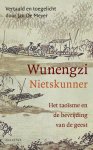 Jan De Meyer - Wunengzi Nietskunner Het taoïsme en de bevrijding van de geest