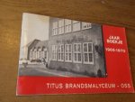 Titus Brandsmalyceum Oss - Jaarboekje 1969-1970 Titus Brandsmalyceum Oss