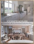 PAUWELS, WIM [EDITOR]. - Compendium oude bouwmaterialen