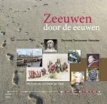 TEMPELMAN-VENSELAAR, Dorothe - Zeeuwen door de eeuwen