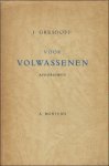 GRESHOFF, J. - VOOR VOLWASSENEN. APHORISMEN.