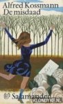 Kossmann, Alfred - De misdaad