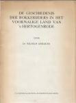 Gierlichs, W. - De geschiedenis der bokkerijders in het voormalige land van 's Hertogenbosch