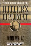 John Weitz - Hitler's Diplomat: Joachim von Ribbentrop
