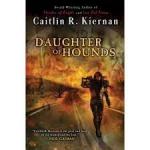 Kiernan, Caitlin R. - Daughter of Hounds