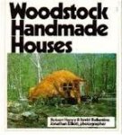 Haney, Robert / Ballantine, David - Woodstock Handmade Houses