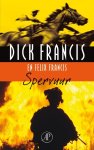 Dick Francis, Felix Francis - Spervuur