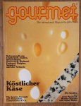 GOURMET. & EDITION WILLSBERGER. - Gourmet. Das internationale Magazin für gutes Essen. Nr. 91 - 1999