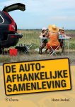 Hans Jeekel - De autoafhankelijke samenleving