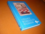 Vijfvinkel, R.; K.P. Companje; W.J. de Geus; M.M. Hegener. - s Haags Werken en Werkers. 350 jaar gemeentewerken (1636-1986)