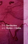 Tara Boland-Crewe ; David Lea - The Territories and States of India