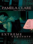 Clare, Pamela - EXTREME EXPOSURE