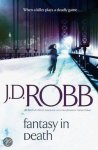 J D Robb - Fantasy in Death