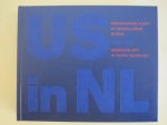 Ruud Schenk - US in NL Amerikaanse Kunst in Nederlandse Musea / American Art in Dutch Museums 1945-2002
