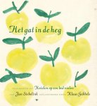 Jan Siebelink 10657 - Het gat in de heg fragmenten uit 'Knielen op een bed violen' met illustraties van Klaas Gubbels