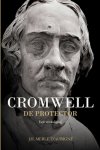 Merle d'Aubigné - Merle d'Aubigné, J.H.-Cromwell de Protector (nieuw)