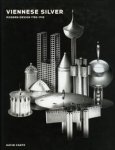 Brüderlin, M., W.D. Godsey, et al: - Viennese Silver Modern Design 1780-1918.
