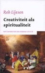R. Lijesen - Creativiteit als spiritualiteit