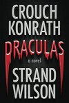 Blake Crouch, Konrath, Jeff Strand, Paul Wilson - Draculas