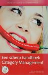 E. Van Groesen , J.W. Grievink - Een scherp handboek category management jouw categorie als smaakmaker