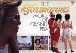 - The glamorous world of Grand Prix