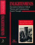 Kunneman, Harry & Hent de Vries (editors) - Enlightenments: Encounters between critical theory and contemporary French thought