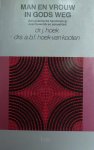 A. HOEK-VAN KOOTEN - MAN EN VROUW IN GODS WEG