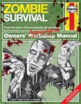 Page, Sean - Zombie Survival Manual From the Dawn of Time Onwards (All Variations): Owners apocalypse manual