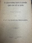 VAN HARINXMA THOE SLOOTEN, P. A.V., - De gemeenteverordening tegenover de persoonlijke vrijheid en het recht van eigendom / door Pieter Albert Vincent van Harinxma thoe Slooten