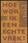 Veen, H. van - Hoe word ik een echte vrek?
