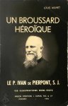 Louis Wilmet - Un broussard héroïque Le R. P. Ivan de Pierpont, S.J. 1879-1937