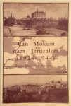 Berrie Jissachar Asscher 276944, Hendrik G. Nijk [Red.] , Ramat Gan [Red.] - Van Mokum naar Jeruzalem (1924 - 1944)