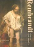 Schwartz - Rembrandt zyn leven zyn schilderyen / druk 1