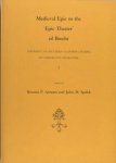 Armato, Rosario P. & John M. Spalek (eds.). - Medieval Epic to the 'Epic Theater' of Brecht. University of Southern California studies in comparative literature I