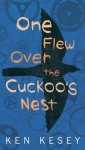 Ken Kesey - One flew over the cuckoo's nest