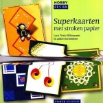 Maruscha Gaasenbeek & Tine Beauveser e.a. - Superkaarten met stroken papier
