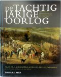 S. Groenveld, H.L.Ph. Amp; Leeuwenberg, M.E.H.N. Amp; Mout - De Tachtigjarige Oorlog stand en consolidatie in de Nederlanden ( ca. 1560-1650)