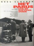 Kees Scherer, Remco Campert, Hugo Claus, Simon Vinkenoog, Cees Nooteboom, E. A. - Het Parijs van de vijftiger jaren Tekst Philip Freriks