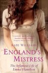 Kate Williams - England's Mistress