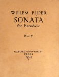 Pijper, Willem: - Sonata for pianoforte