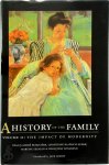 André Burguière, Christiane Klapisch-Zuber, Martine Segalen, Francoise Zonabend - A History of the Family - Volume II: The Impact of Modernity