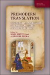 Sonja Brentjes, Alexander Fidora (eds) - Premodern Translation. Comparative Approaches to Cross-Cultural Transformations