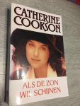 Cookson, C. - Als de zon wil schijnen