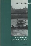 Cartens, Daan , Johan Diepstraten en Phil Muysson - Bzzlletin nr. 152. De Canadese literatuur