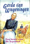 Gerda van Wageningen - Bruid voor de iepenhof
