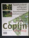 Kamphuis, Mariette - Met Levend Materiaal, Copijn 1763-2013, Tweehonderdvijftig jaar tuinlieden, boomkwekers, boomverzorgers, tuin-en landschapsarchitecten Kamphuis, Mariette - Met Levend Materiaal, Copijn 1763-2013, Tweehonderdvijftig jaar tuinlieden, boomkwekers, boomverzorgers, tuin-en landschapsarchitecten