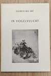 BOL-SMIT, ELIZABETH. - In vogelvlucht. Schilderijen, tekeningen en gedichten van Elisabeth Bol-Smit.