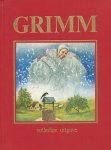 Grimm - Sprookjes voor kind en gezin. Volledige uitgave van de 200 sprookjes en 10 kinderlegenden verzameld door de gebroeders Grimm met uitvoerige aantekeningen en registers.