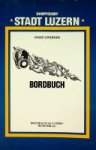 Gwerder, J - Dampfschiff Stadt Luzern Bordbuch