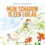 Merijn Ruis - Boekjes van Geluk  -   Mijn schaduw is een luilak